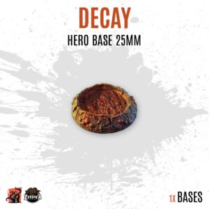 Decay - 25mm hero base (1ud)