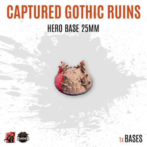 Captured Gothic Ruins - 25mm hero base (1ud)