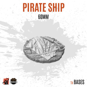Pirate Ship - 60mm base (1ud)